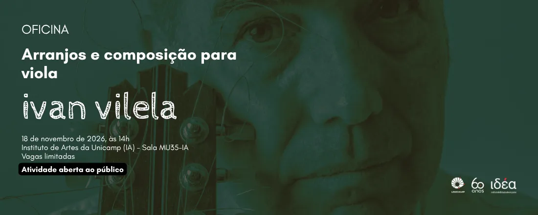 Oficina com Ivan Vilela | Arranjos e composição para viola