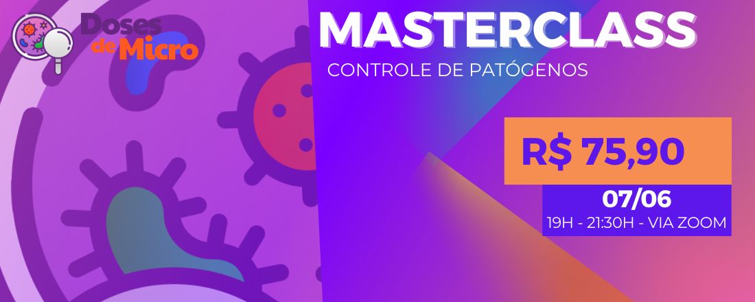 Materclass: controle de patógenos