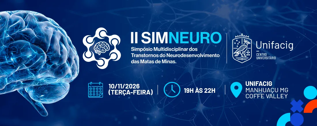 II SIMPÓSIO MULTIDISCIPLINAR DOS TRANSTORNOS DO NEURODESENVOLVIMENTO DAS MATAS DE MINAS