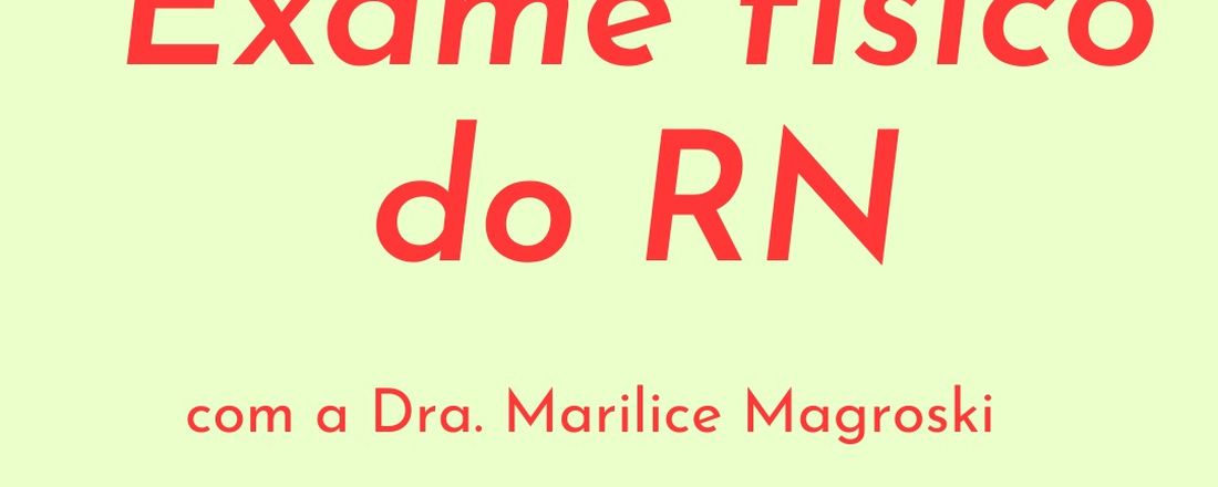 Aula Exame físico do Recém Nascido