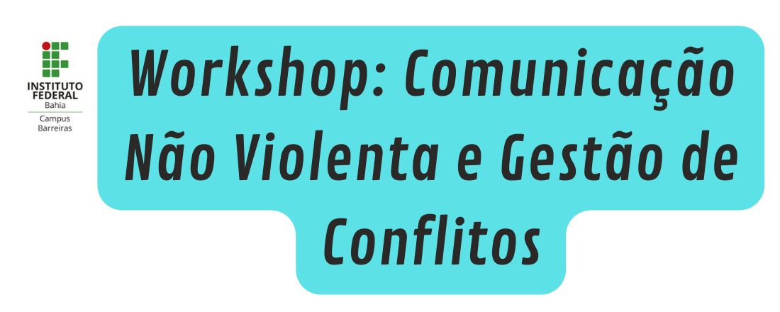 Comunicação Não Violenta e Gestão de Conflitos