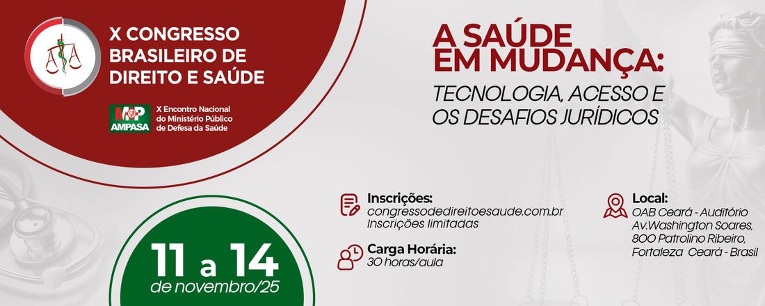X CONGRESSO BRASILEIRO DE DIREITO E SAÚDE