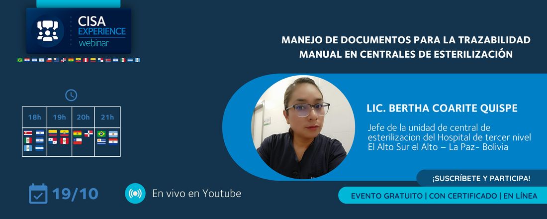 Cisa Experience Webinar - MANEJO DE DOCUMENTOS PARA LA TRAZABILIDAD MANUAL EN CENTRALES DE ESTERILIZACIÓN