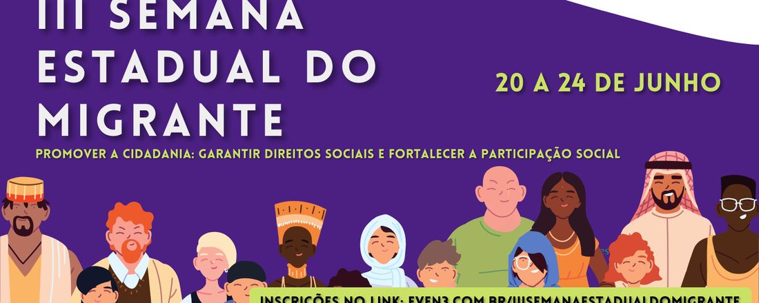 III Semana Estadual do Migrante