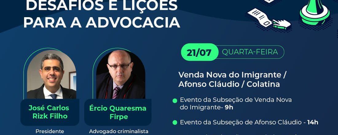 TRIBUNAL DO JÚRI NA PANDEMIA - Desafios e Lições para a Advocacia - Com José Carlos Rizk Filho e Ércio Quaresma Firpe