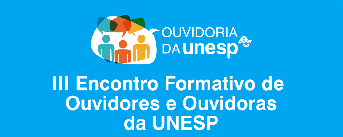 III Encontro Formativo de Ouvidores e Ouvidoras da Unesp