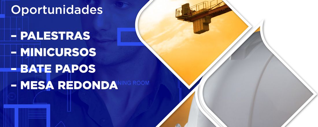 SEMANA DA ENGENHARIA CIVIL- Desafios e Oportunidades