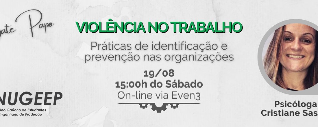 “Violência(s) no Trabalho: práticas de identificação e prevenção nas organizações”