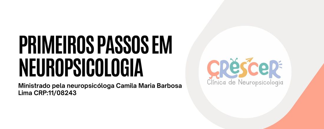 Primeiros Passos em Neuropsicologia