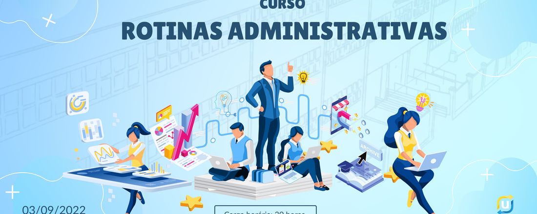 Curso: Rotinas Administrativas