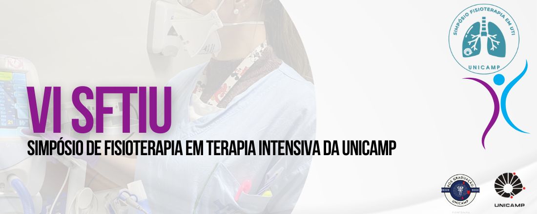 VI Simpósio de Fisioterapia em Terapia Intensiva - UNICAMP