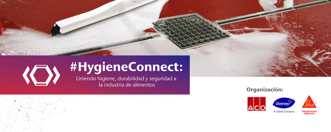 #HygieneConnect: Uniendo higiene, durabilidad y seguridad a la industria de alimentos