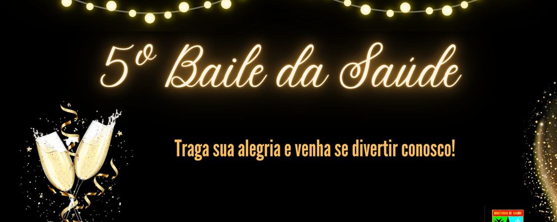 5º Baile da Saúde