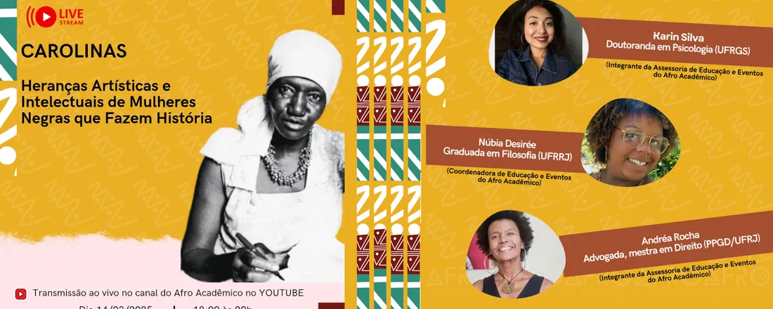 Carolinas: heranças artísticas e intelectuais de mulheres negras que fazem história