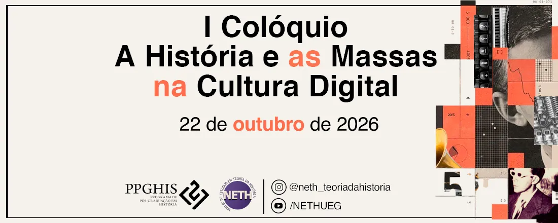 I Colóquio: A História e as Massas na Cultura Digital