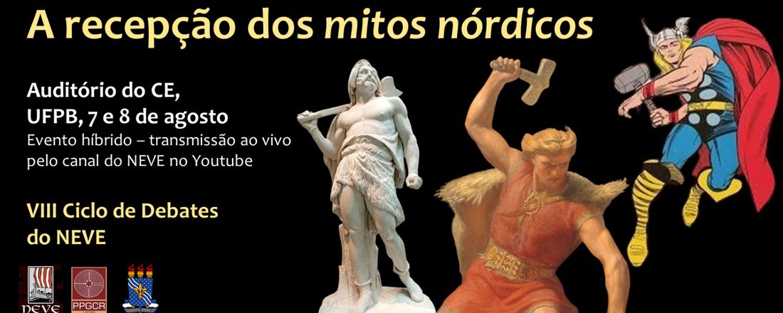 VIII Ciclo de debates do NEVE: A recepção dos mitos nórdicos