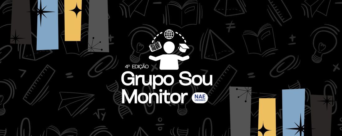 Grupo Sou Monitor e Monitora na Unisinos