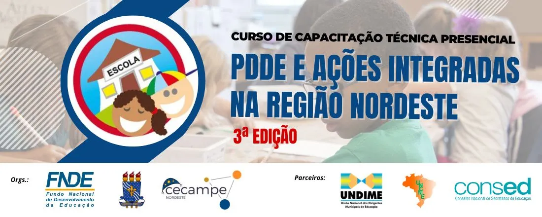 CE .:. 3ª Capacitação para Gestores e Técnicos do PDDE