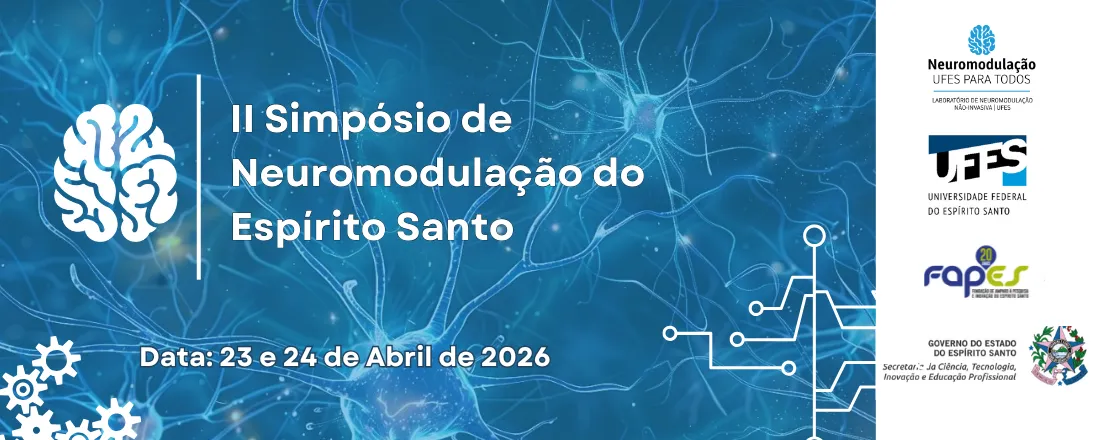 II Simpósio de Neuromodulação do Espírito Santo: Tecnologias e Inovação em Saúde