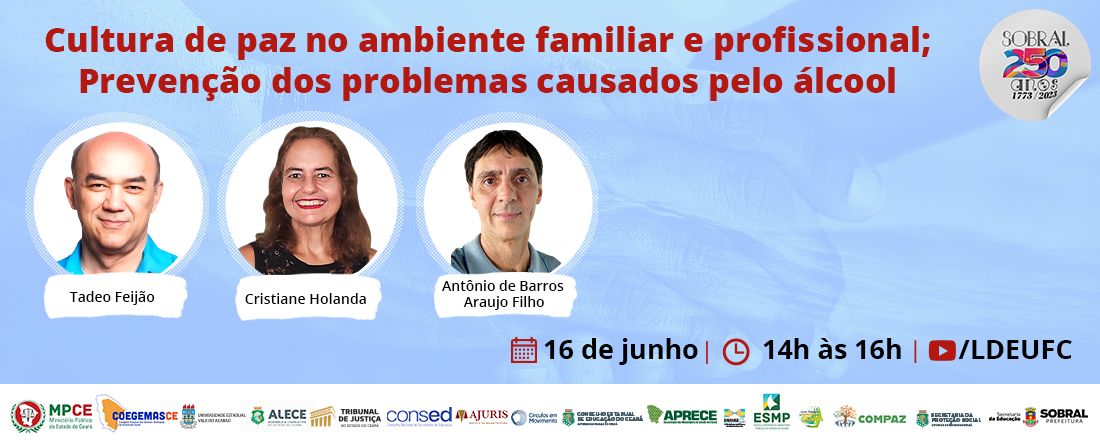 [AULA 8 JRCP]  Cultura de paz no ambiente familiar e profissional; Prevenção dos problemas causados pelo álcool