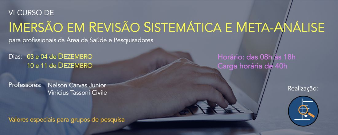 VI - Curso de Imersão em Revisão Sistemática e Meta-Análise