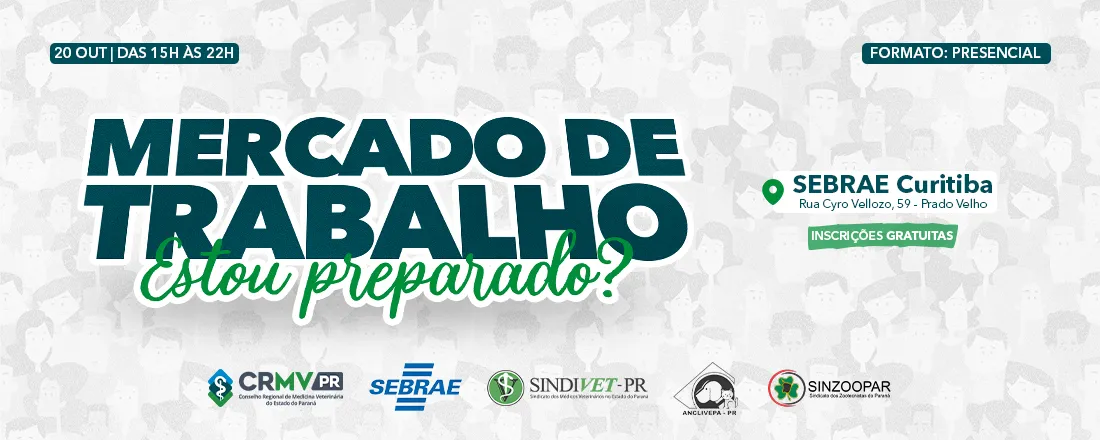 Mercado de Trabalho: Estou Preparado? – 1ª Edição (Curitiba)