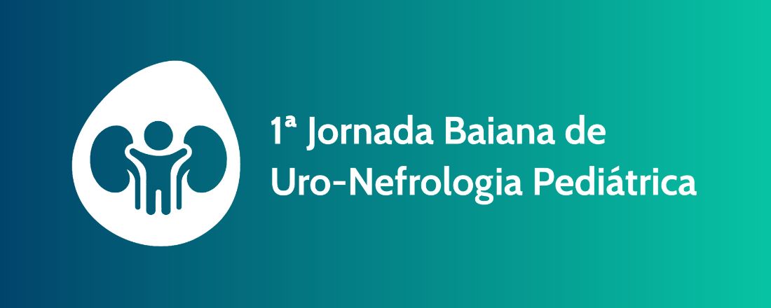 I Jornada Baiana de Uro-Nefrologia Pediátrica