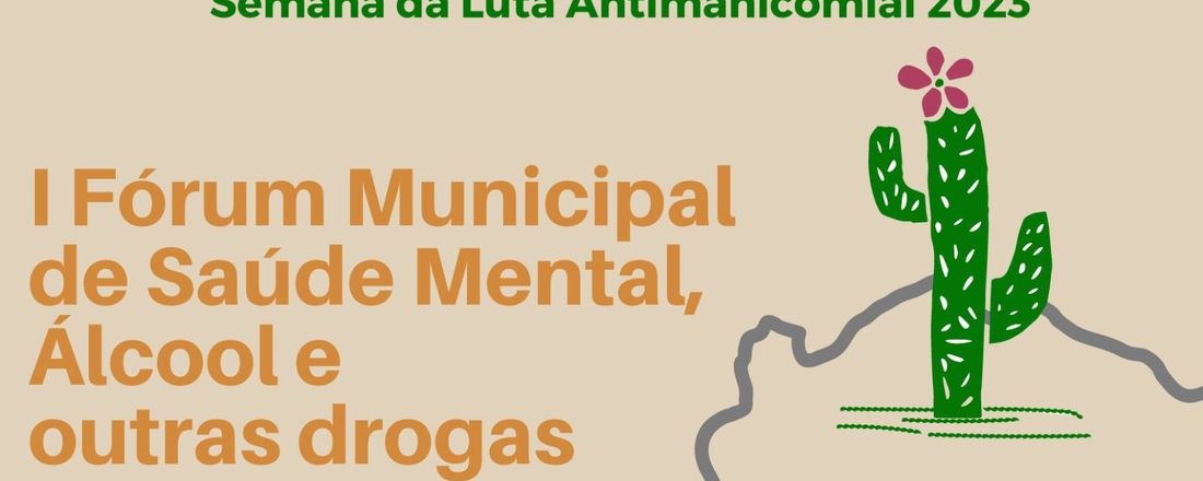 I Fórum Municipal de Saúde Mental, Álcool e outras Drogas