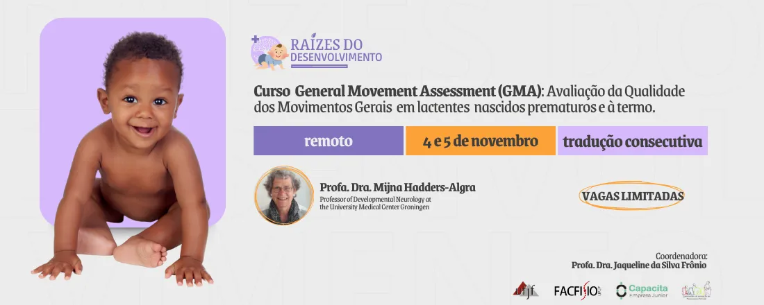 Avaliação da qualidade dos Movimentos Gerais (General Movement Assessment) em lactentes nascidos prematuros e à termo.