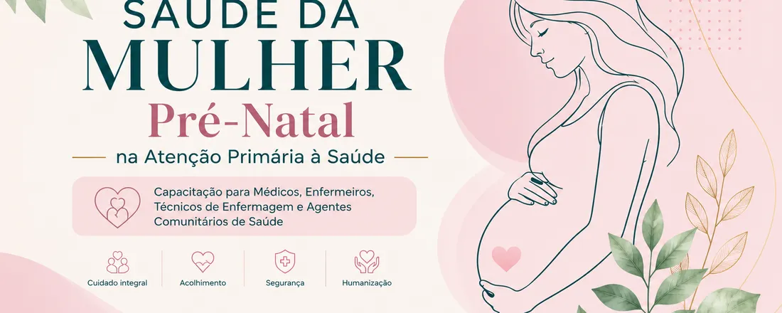 Saúde da Mulher – Pré Natal