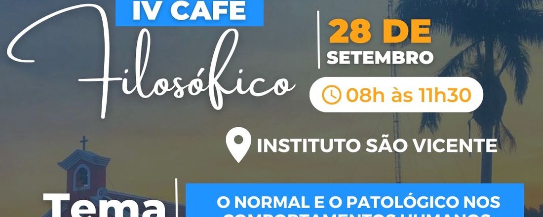 IV Café Filosófico - Instituto Salesiano São Vicente