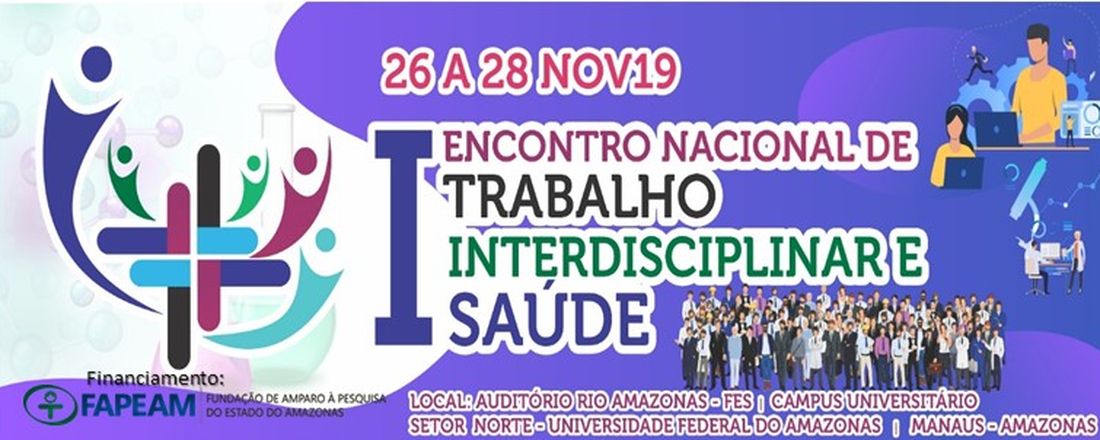 I ENTIS - Encontro Nacional de Trabalho Interdisciplinar e Saúde