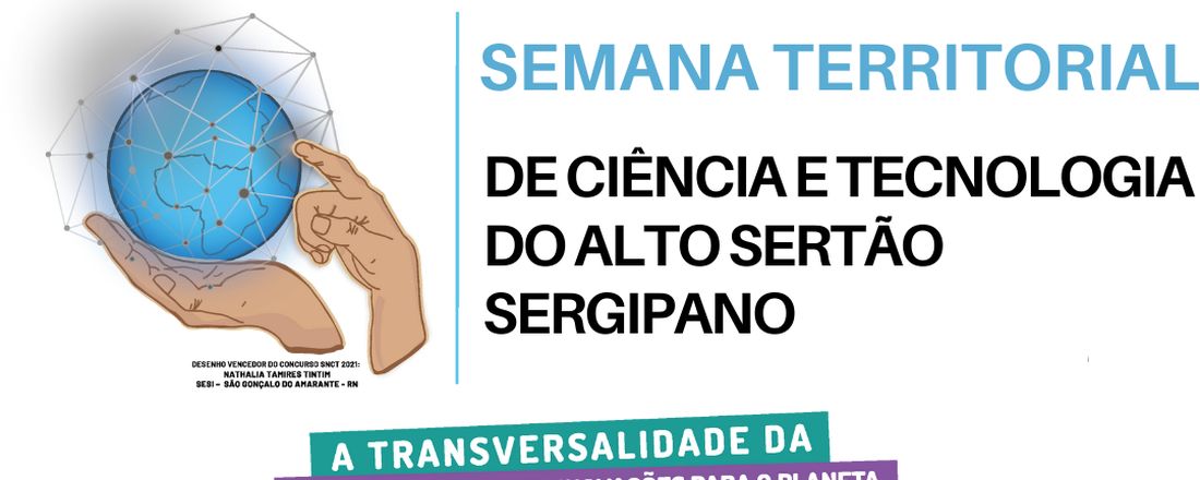 Semana Territorial de Ciência e Tecnologia Alto Sertão Sergipano - STCT 2022