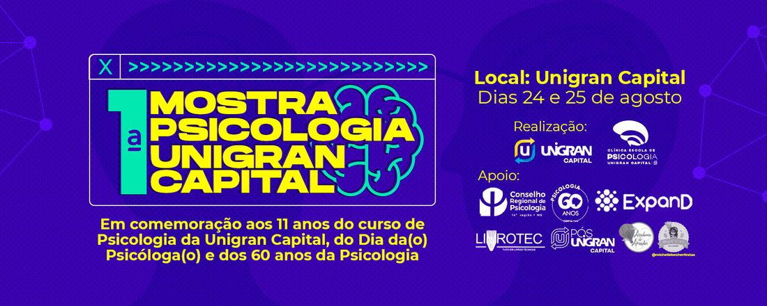 1º Mostra de Psicologia Unigran Capital