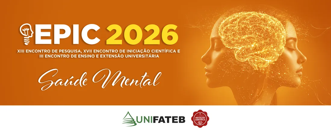 XIII ENCONTRO DE PESQUISA, XVII ENCONTRO DE INICIAÇÃO CIENTÍFICA E III ENCONTRO DE ENSINO E EXTENSÃO DA UNIFATEB 2026