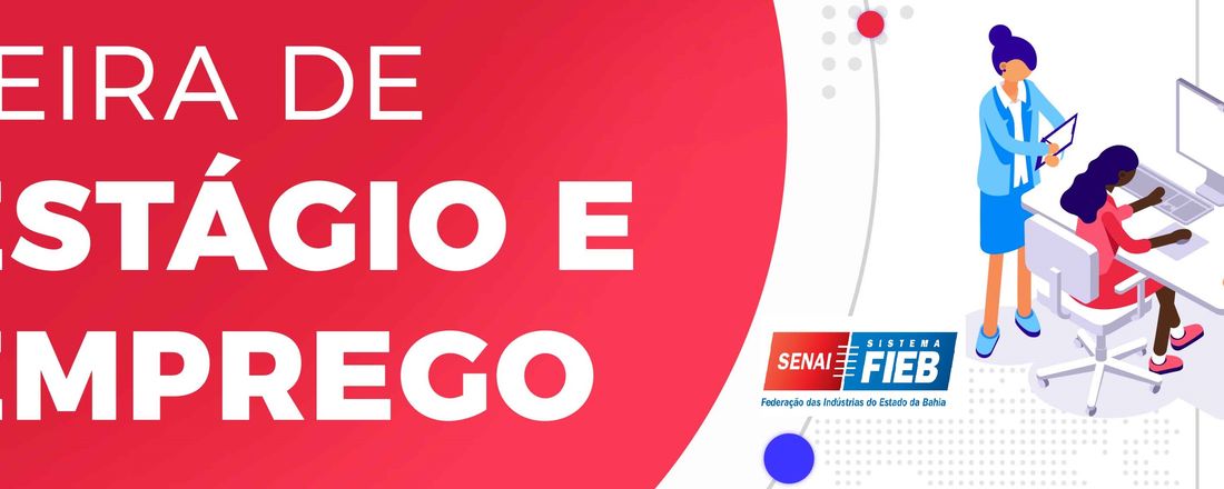 FEIRA DE ESTÁGIO E EMPREGO 2018