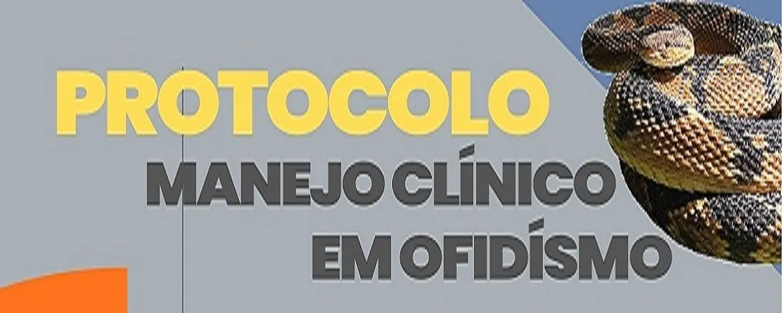 Protocolo - Manejo Clínico em Ofidísmo