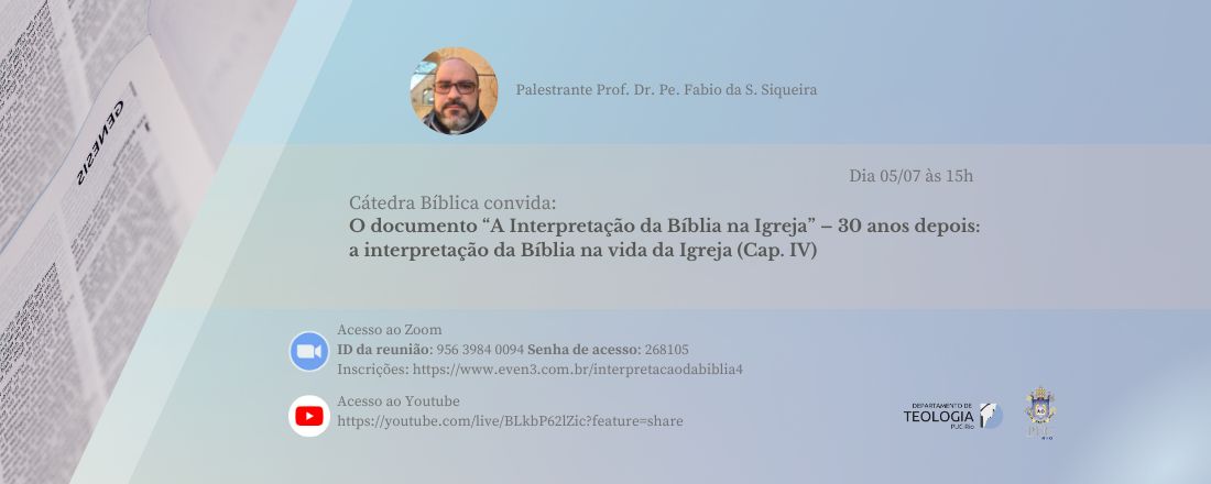 O documento “A Interpretação da Bíblia na Igreja” – 30 anos depois: a interpretação da Bíblia na vida da Igreja (Cap. IV)