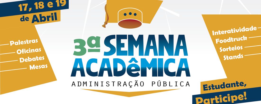 3ª Semana Acadêmica de Administração Pública - CACIJ