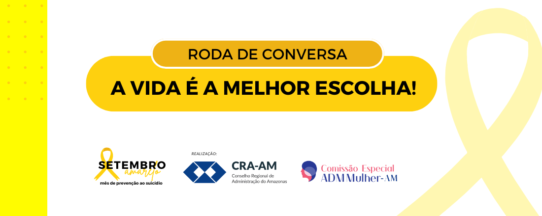 Roda de Conversa - A vida é a melhor escolha!