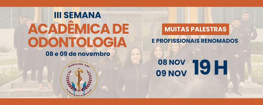 III Jornada acadêmica de odontologia da faculdade AJES