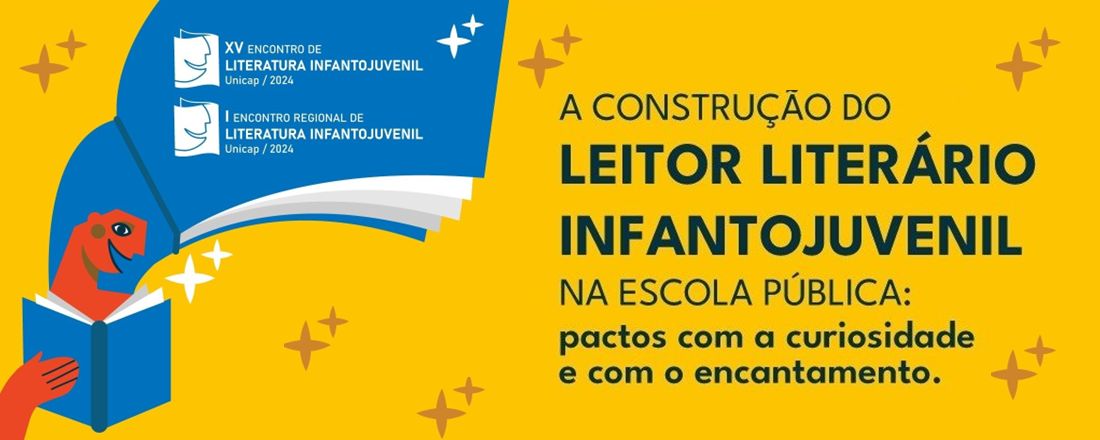 SUBMISSÃO DE RESUMOS PARA O XV ENCONTRO DE LITERATURA INFANTOJUVENIL DA UNICAP I ENCONTRO REGIONAL DE LITERATURA INFANTOJUVENIL DA UNICAP