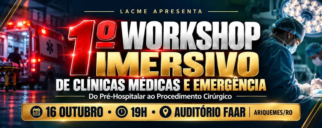 1º Workshop Imersivo de Clínicas Médicas e Emergência