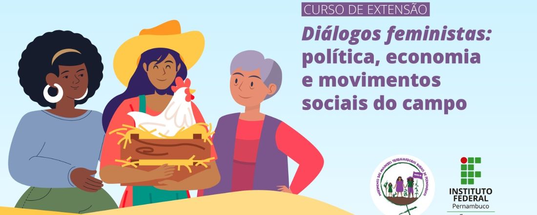 Diálogos Feministas: política, economia e movimentos sociais do campo