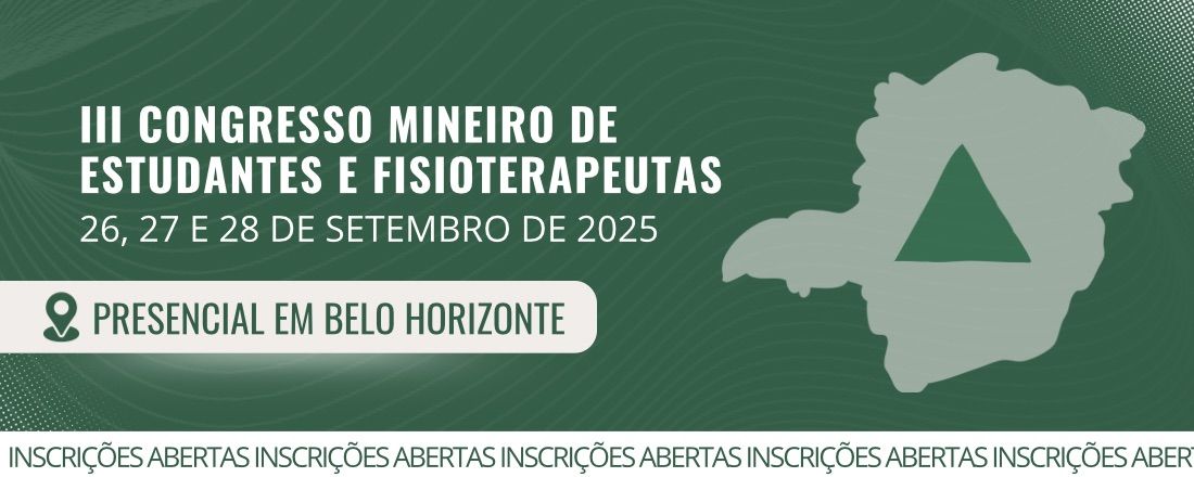 III CONGRESSO MINEIRO DE ESTUDANTES E FISIOTERAPEUTAS -  CMEF