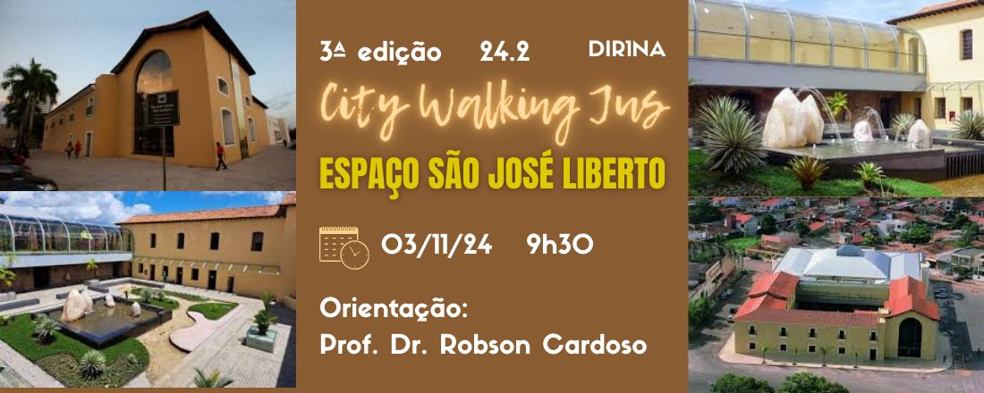 City Walking Jus - Espaço São José Liberto