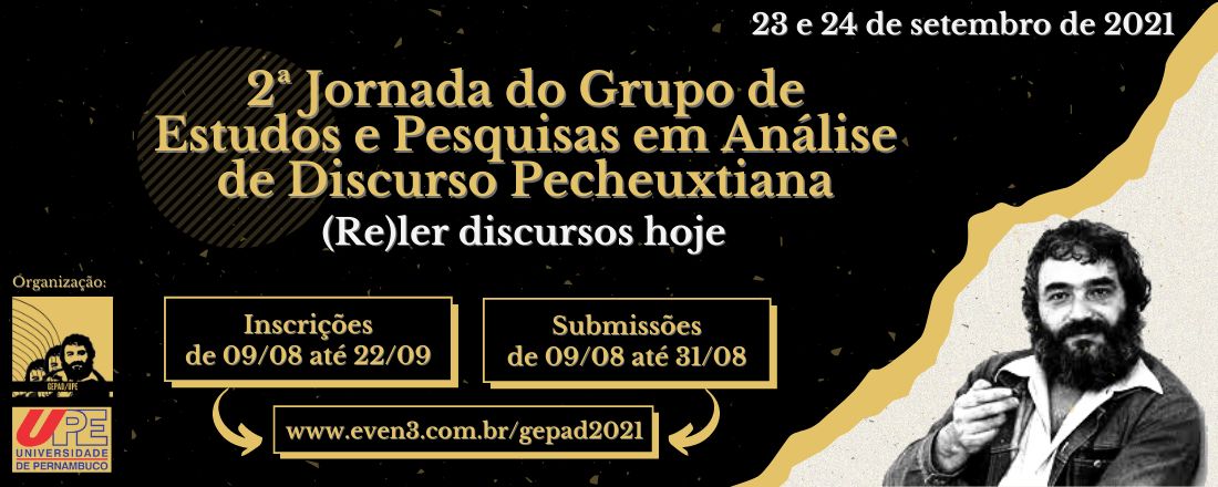 2ª Jornada do Grupo de Estudos e Pesquisas em Análise de Discurso Pecheuxtiana: (Re)ler discursos hoje