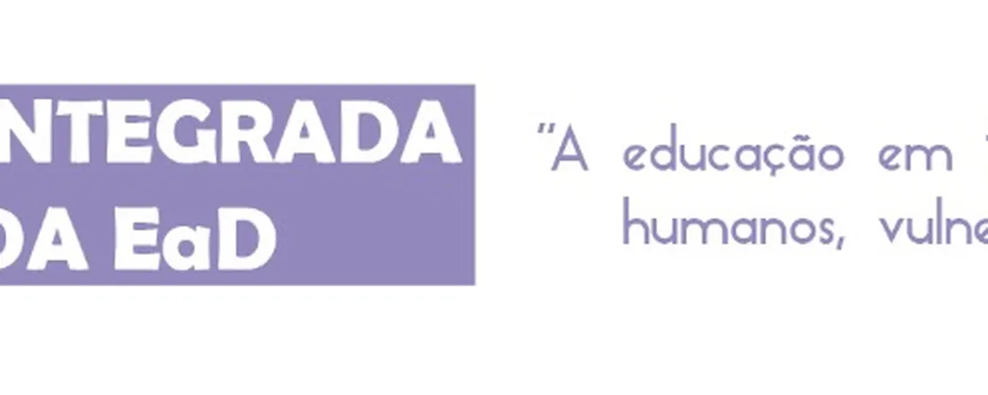 V Semana Acadêmica Integrada da EaD - “A educação em tempos de pandemia: direitos humanos, vulnerabilidades e possibilidades”