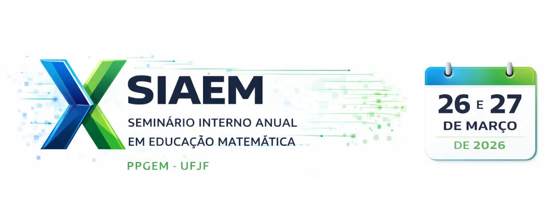 X SIAEM - Seminário Interno Anual em Educação Matemática