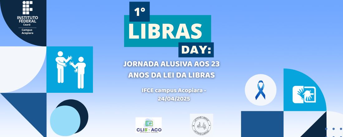 1 Libras Day: Jornada Alusiva aos 23 Anos da Lei da Libras